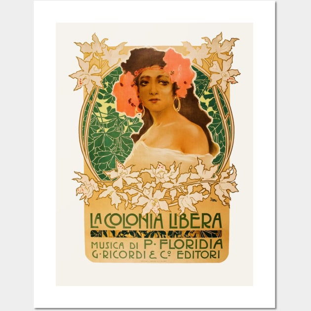 La Colonia Libera, opera poster Wall Art by UndiscoveredWonders